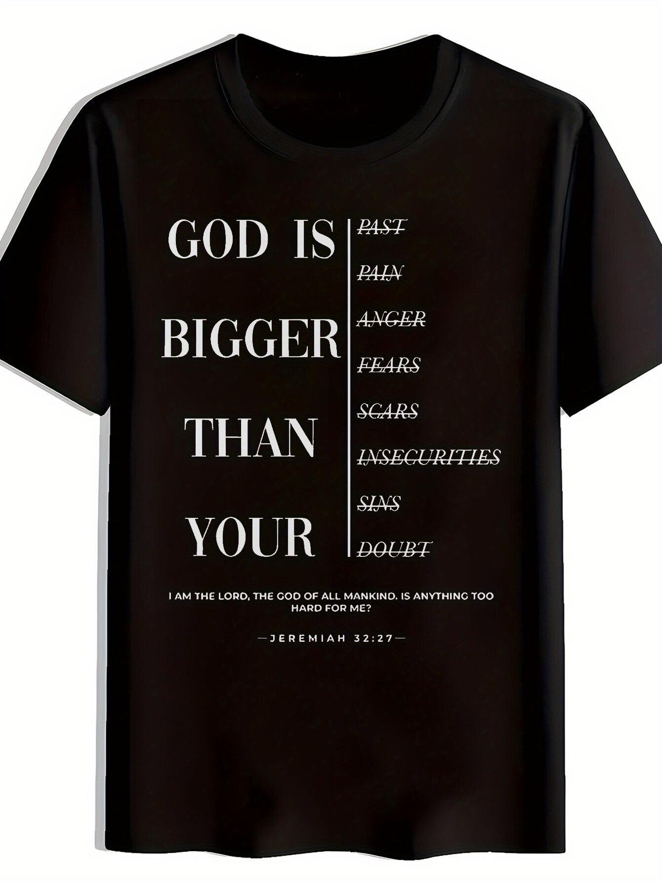 

Inspirational Bible Verse T-shirt - Jeremiah 29:11 God is Bigger Graphic Tee XXXL