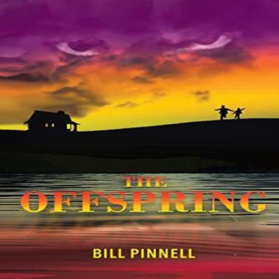The Offspring by Bill Pinnell Paperback Book 9781640827943