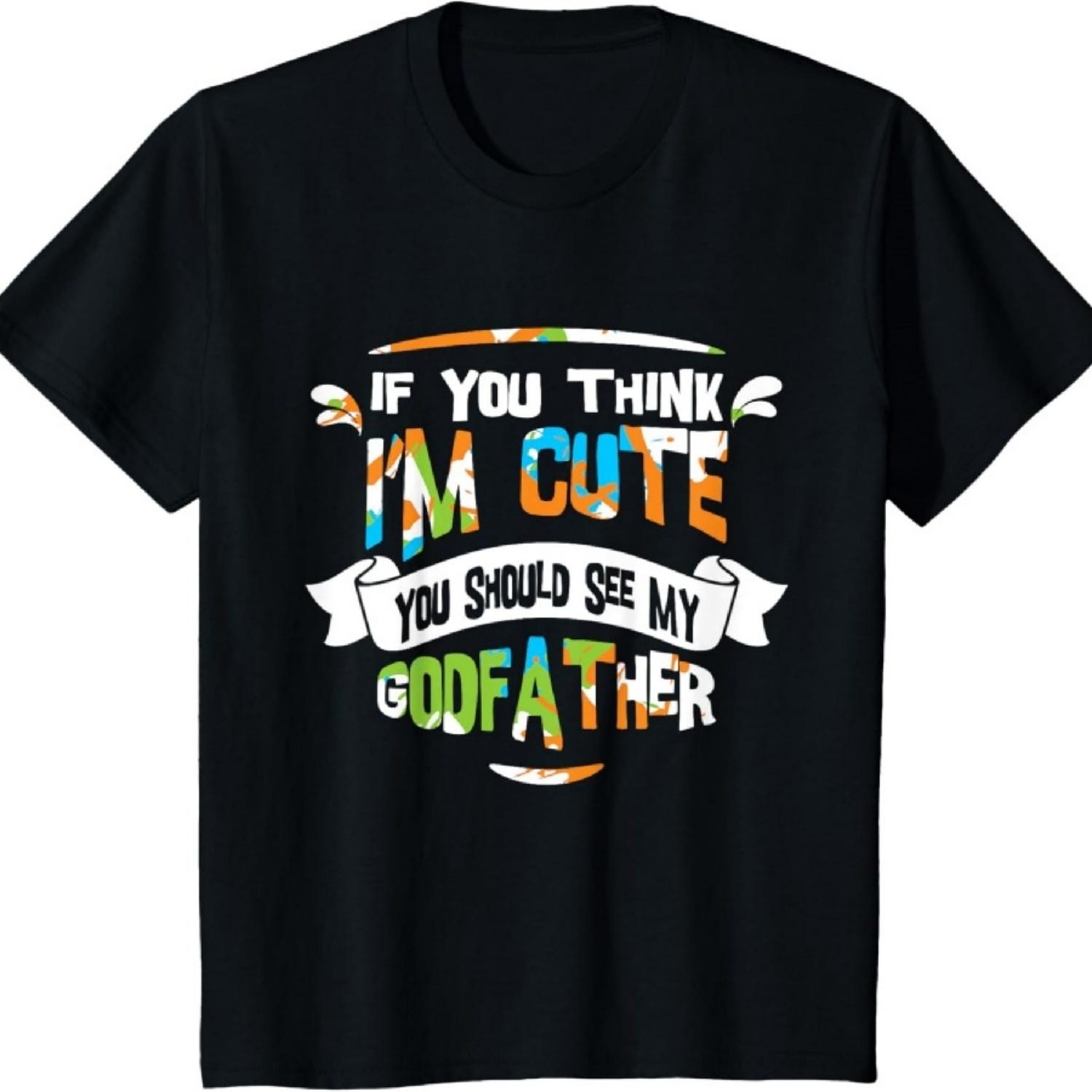 Дети, если вы думаете, что я милый, вам стоит увидеть моего крестного отца. Футболка S