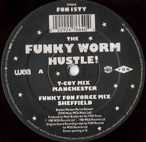 

12inch Record FUNKY WORM - Hustle! (Remixes) FON15TY Fon Records 1988 UK Dance & Electronica Used