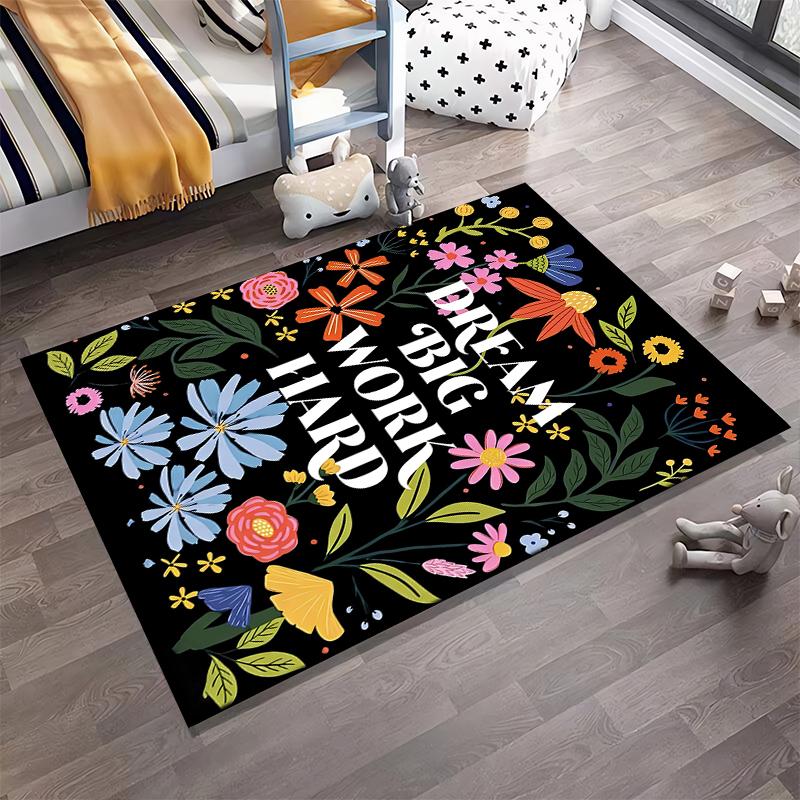 "Dream Big Work Hard Black Floral Carpet Colorful Motivational Decor" Suitable for Use As an Anti-slip for Living Room Bedroom Sofas