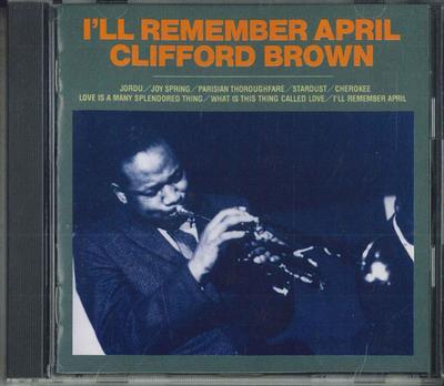 CD CLIFFORD BROWN - I'll Remember April FNCP30134 POLYGRAM Japan Jazz Used