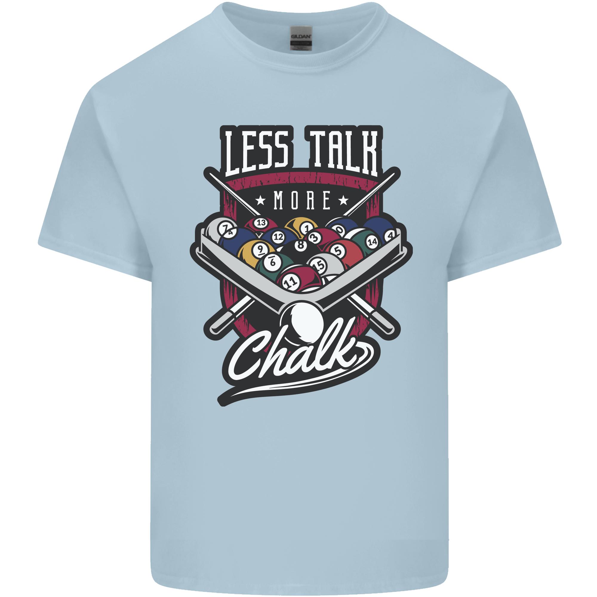 Less Talk More Chalk Funny 9Ball Pool Unisexs Light Cotton TShirt S