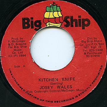 7inch Record JOSEY WALES / BIG SHIP CREW - Kitchen Knife BSR727 Big Ship 1994 Jamaica Reggae, Ska & Dub Used