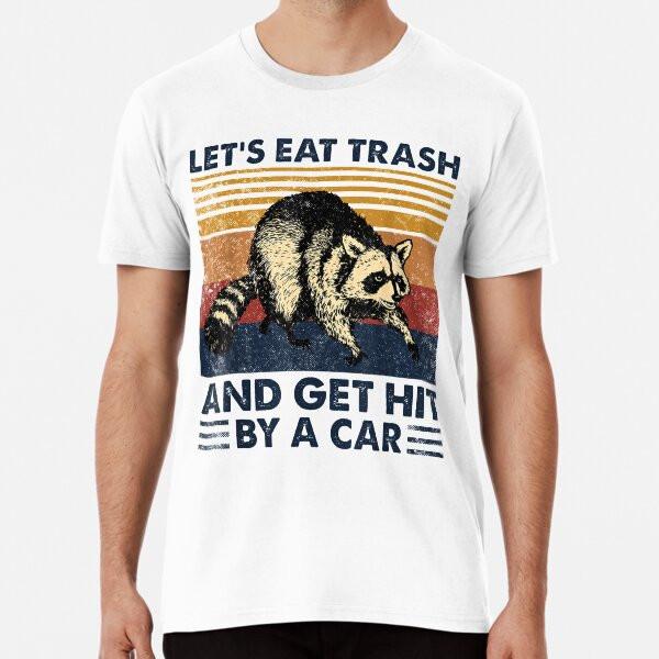 Opossum Let's Eat Trash Get Hit By A Car VinT-Shirt S-5XL Best T-Shirt