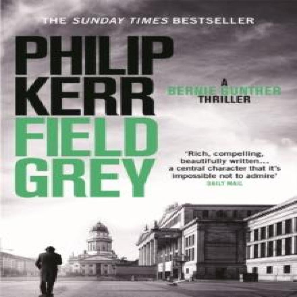 Field Grey by Philip Kerr Paperback Book 9781849164146