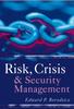 The Risk, Crisis and Security Management Book