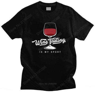 Wine Tasting Is My Sport T Shirt Homme Preshrunk Cotton Tees Tshirt ShortSleeve Urban Tshirt Gift