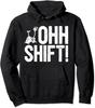 Workout Saying Home Gym I Exercise Bike Ohh Shift! Unisex Hooded Sweatshirt