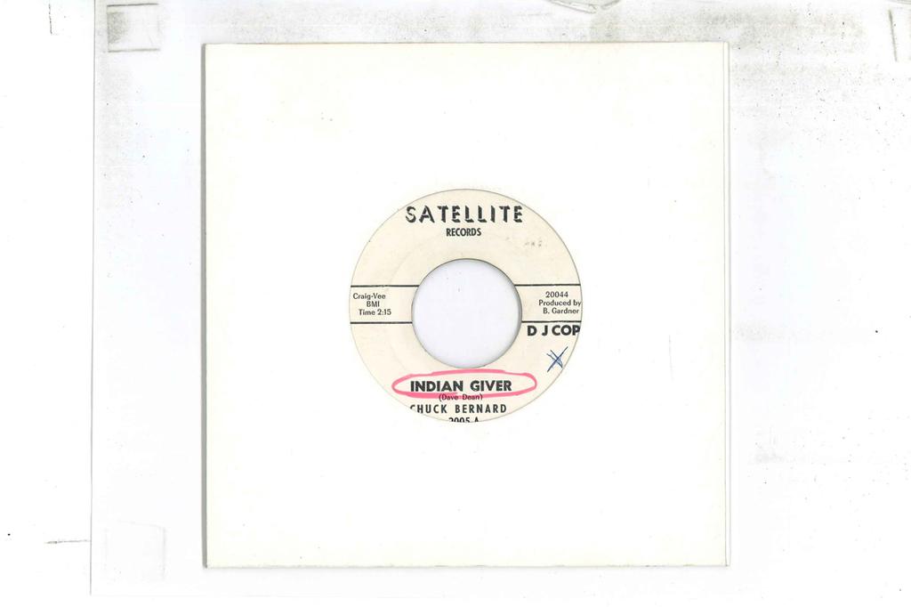 7inch Record CHUCK BERNARD  Indian Giver  Dial My Number 2005PROMO SATELLITE US SoulFunk Used