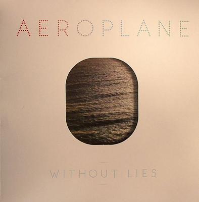 12inch Record AEROPLANE - Without Lies 541416503990 Eskimo Recordin 2010 Belgium Dance & Electronica Used