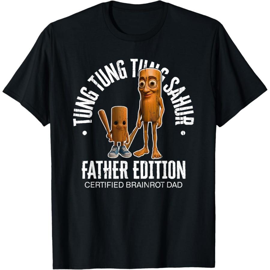 Tung Tung Tung Sahur, Father Edition, Certified Brainrot Dad T-Shirt XXXXXL чёрный