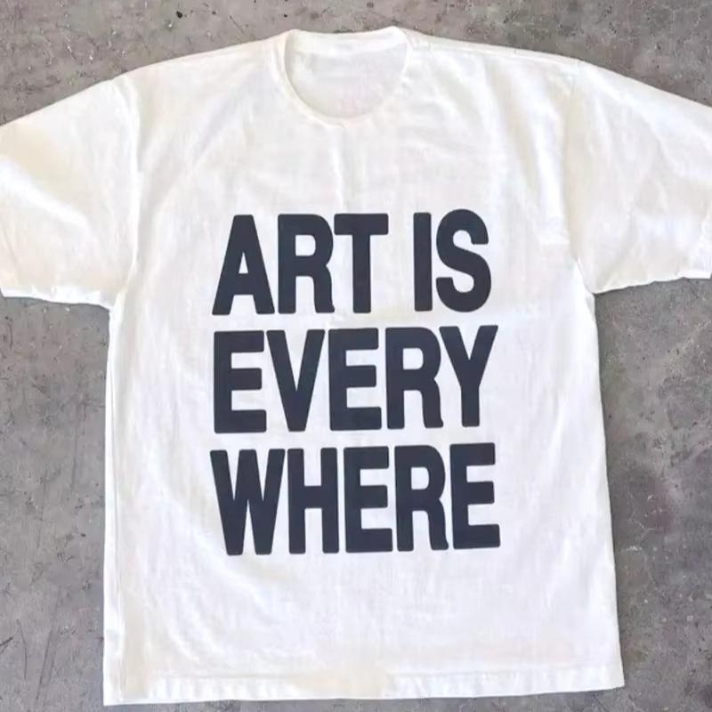 2026 New Funny Art Is Everywhere Graphic Tshirt Vintage Print Tshirt Men and Women Tshirts Mens Tee