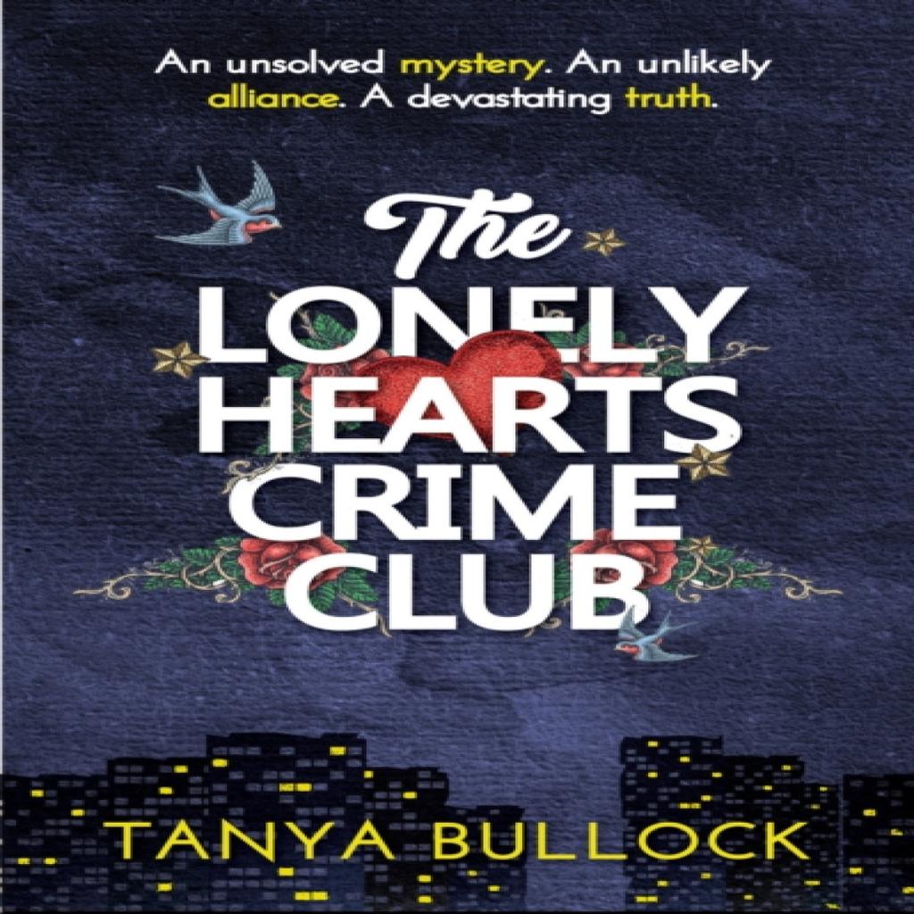The Lonely Hearts Crime Club by Tanya Bullock Paperback Book 9781916426818