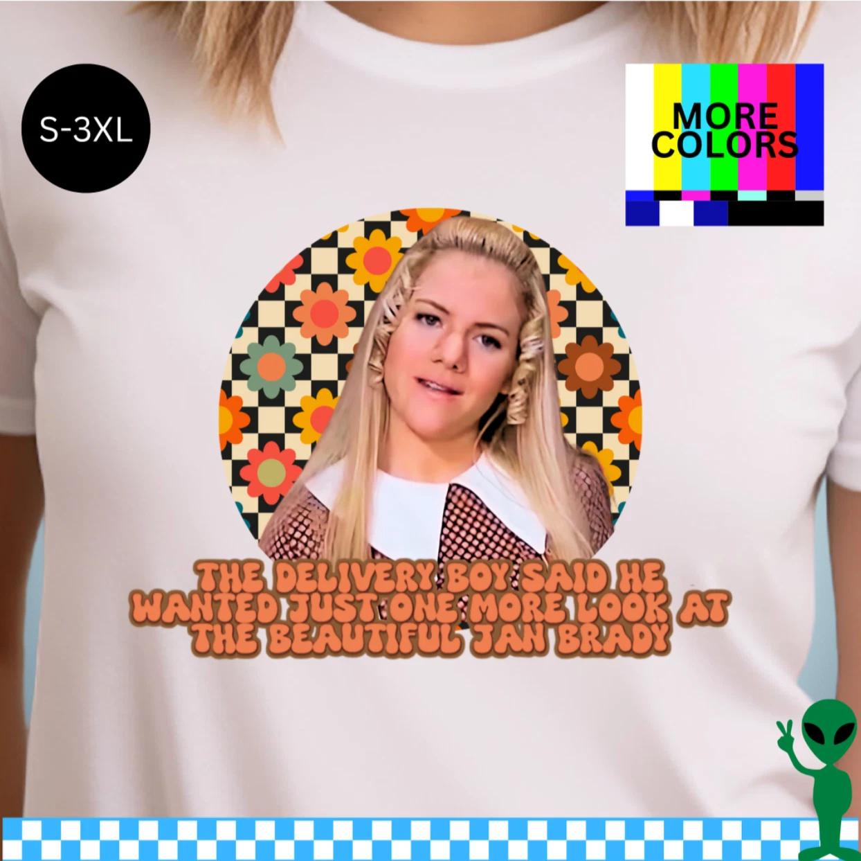 Jan Brady Shirt S-3XL Very Brady Sequel Unisex Short-Sleeve S