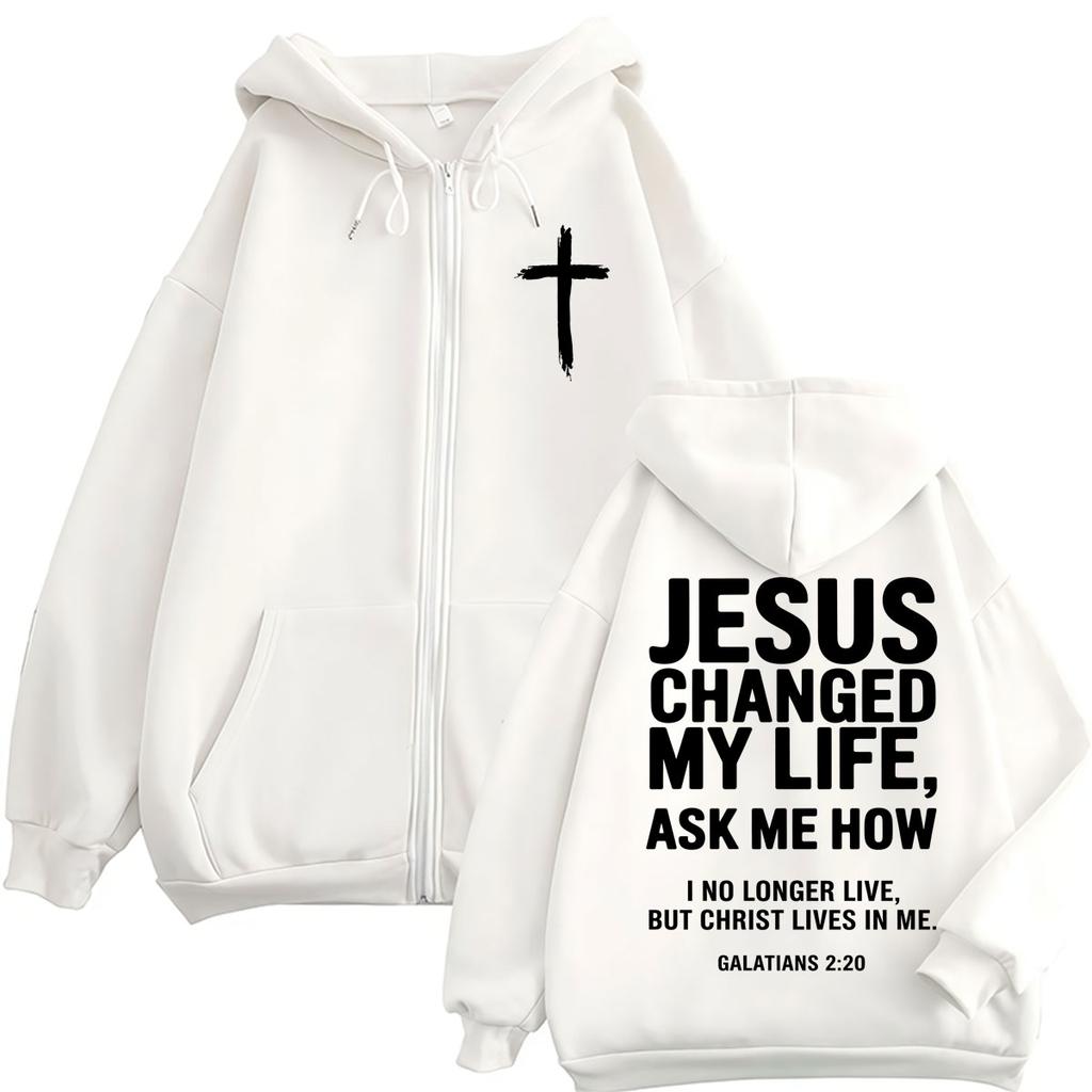 Christian Jesus Changed My Life Ask Me How Zipper Hoodies Bible Verse Fashion Men Women Fleece Oversized Coats Male Streetwear