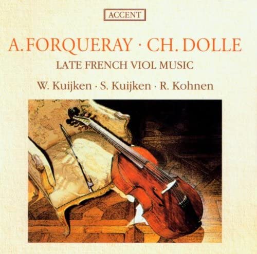 

CD KUIJKEN; KOHNEN - Late French Viol Music Belgium Classical Used