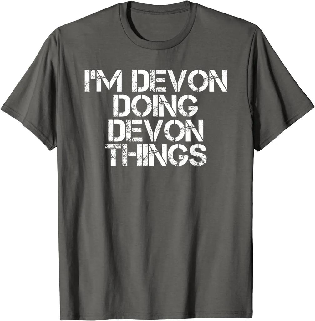 I'M DOING THINGS Funny Birthday Name Gift Idea T-Shirt FashionableCasual Tops T Shirt Fashion Cotton T Shirt
