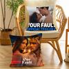 FILM O-Our Fault Pillow Case Cute Room Home Office Decor Protective Pixel Covers Without Game Pillow-Insert