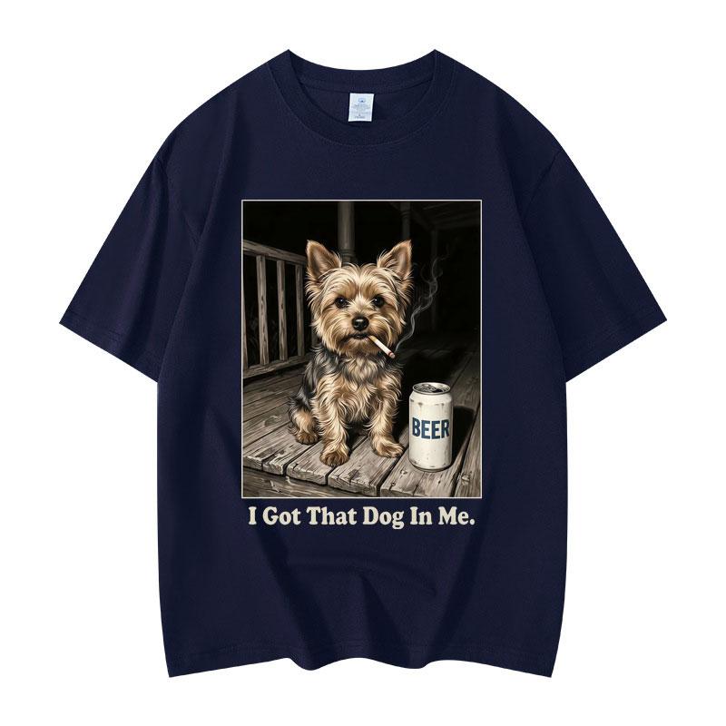 I Got That Dog in Me Funny Meme Tshirt High Street Fashion Trend Short Sleeve T Shirts Men Women Casual Loose Cotton Tshirts
