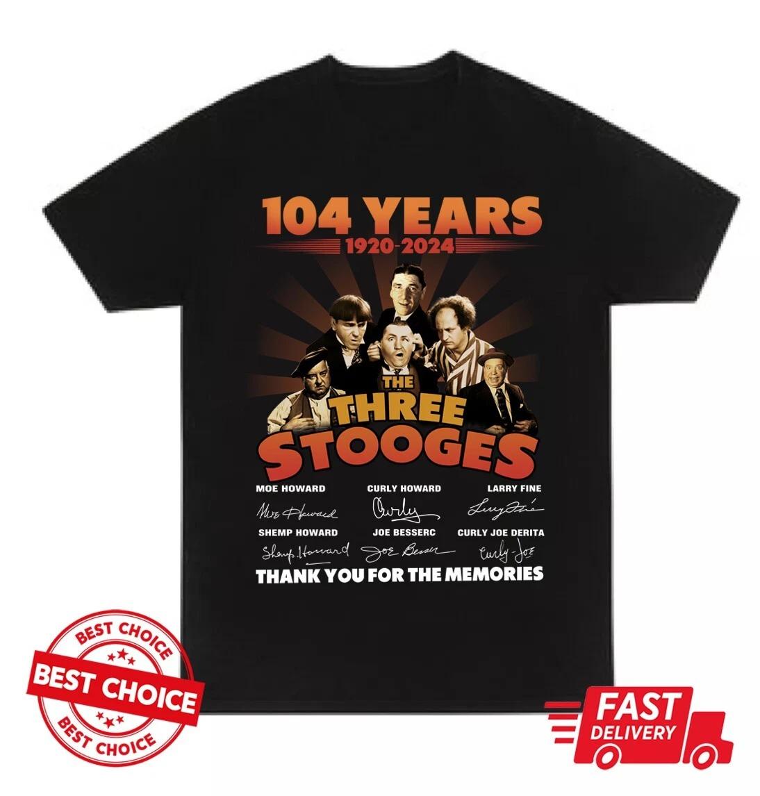 The Three Stooges 104 Years 1920 - 2024 Sign Thanks For Memories Unisex Shirt S