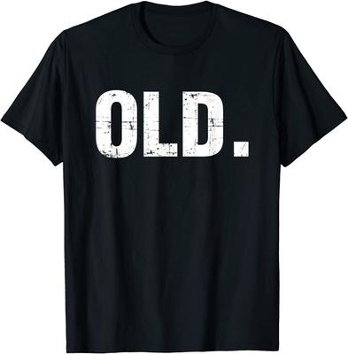 Eski 40. 50. 60. 70. Doğum Günü Şaka Partisi Unisex Tişört