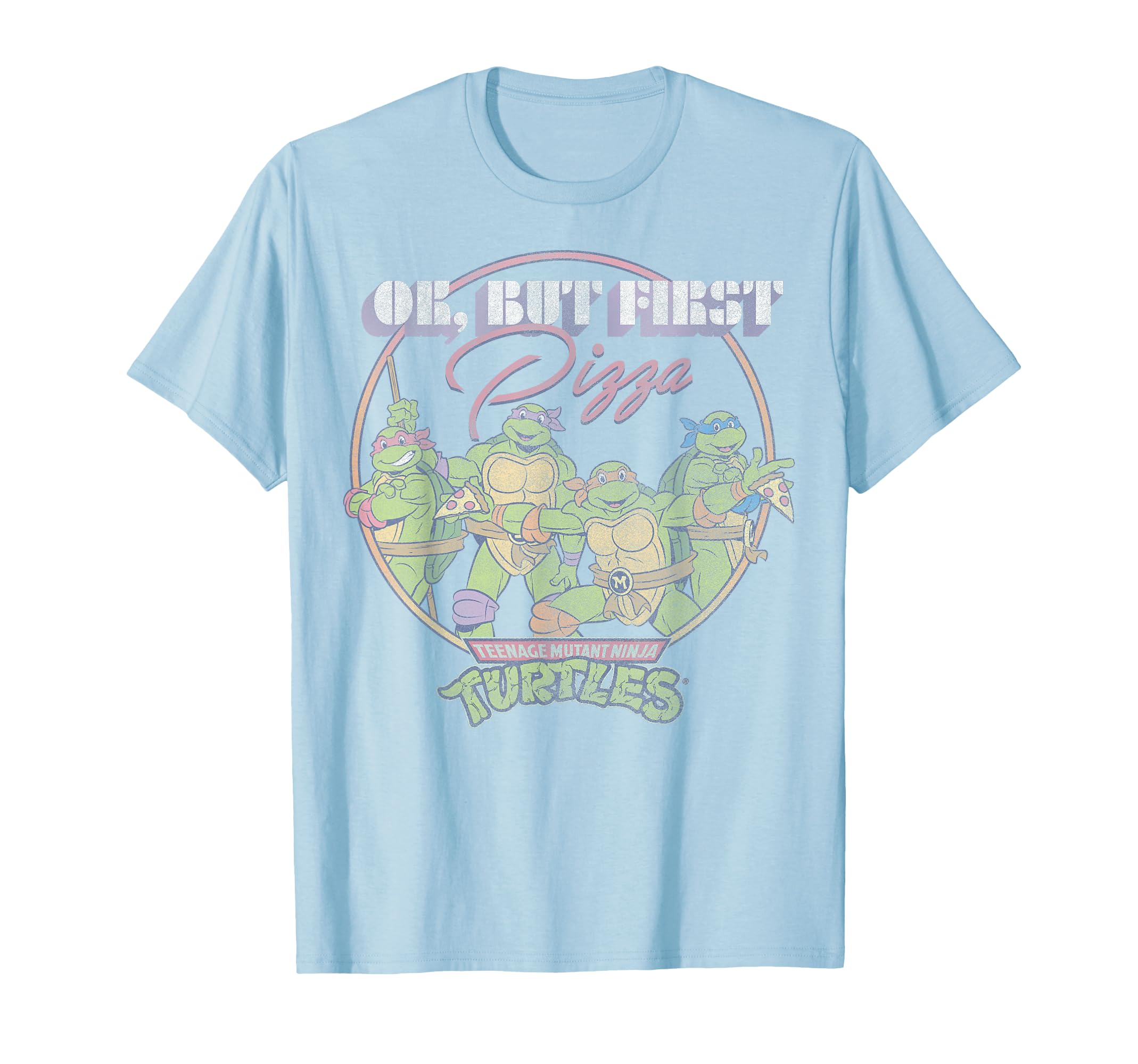 

Teenage Mutant Ninja Turtles Ok But First Pizza T-Shirt