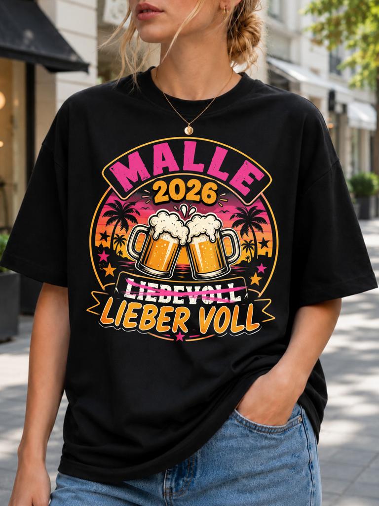 S Malle 2026 Lieber Voll Graphic Foamy Beer Bold Neon Colors And Energetic Brush Lettering Fun Unisex All TShirt