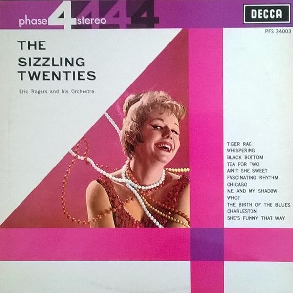 

LP Record ERIC ROGERS CHORALE & ORCHESTRA - The Sizzling Twenties PFS34003 Decca UK Jazz Used