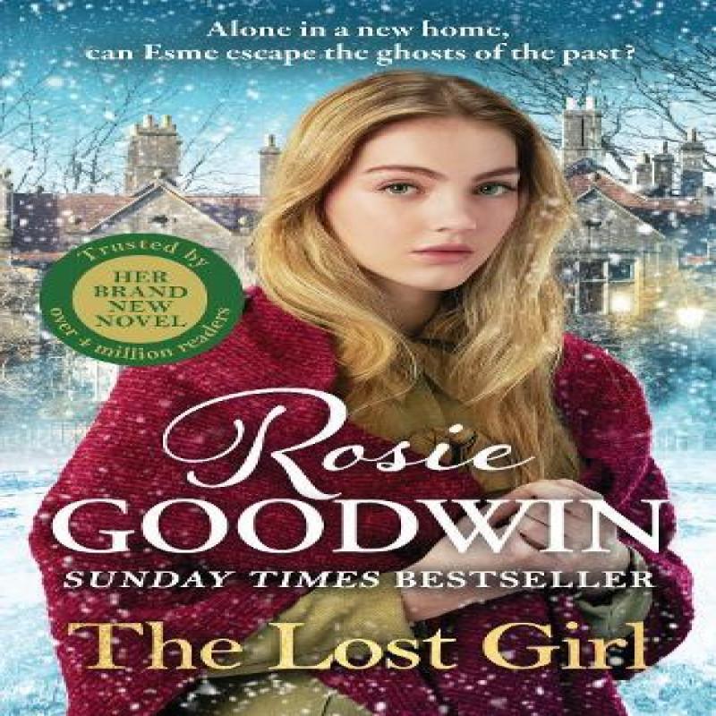 The Lost Girl by Rosie Goodwin Hardback Book 9781838773656