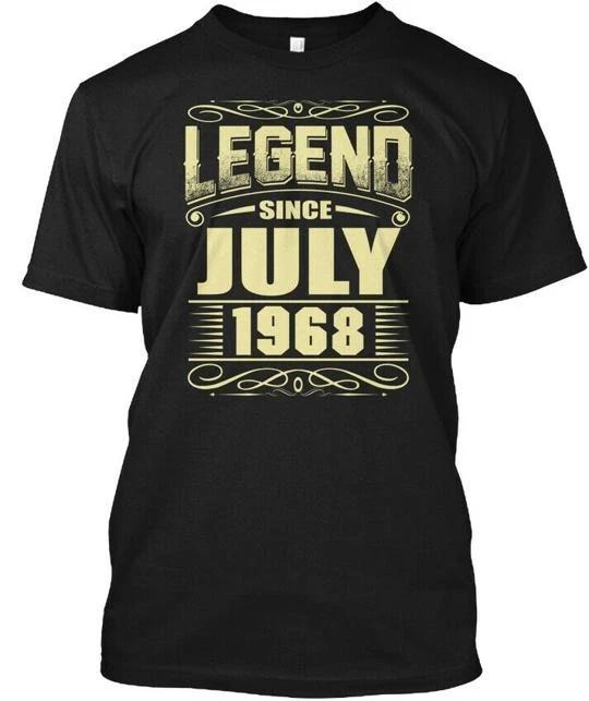 Legend Since July 1968 Perfect Gift Shir TTshirt Made in the USA Size S to 5XL 3XL