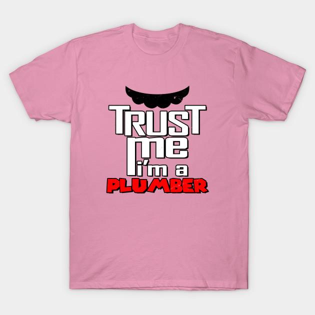 T Shirt Women Trust Me Im A Plumber Harajuku Print Kawaii Tshirt Summer Short Sleeve Female T-Shirt Top Tee