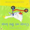 Goose On the Loose by Russell Punter Paperback Book 9781474970181