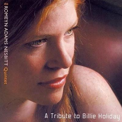 CD ROMEYN ADAMS NESBITT QUINTET - A Tribute To Billie Holiday 456222 Cristal Records 2002 US Jazz Used
