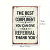 2D Flat,1 Vintage Metal Sign - "The Best Praise Is Recommendation" Quote, 8x12in Iron. For Home/bar Decor, Retro Metal Wall a