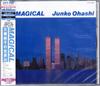 CD JUNKO OHASHI - MAGICAL Junko Ohashi No Sekai III UPCY90068 UNIVERSAL MUSIC 2022 Japan Obi Japanese Pop/Rock