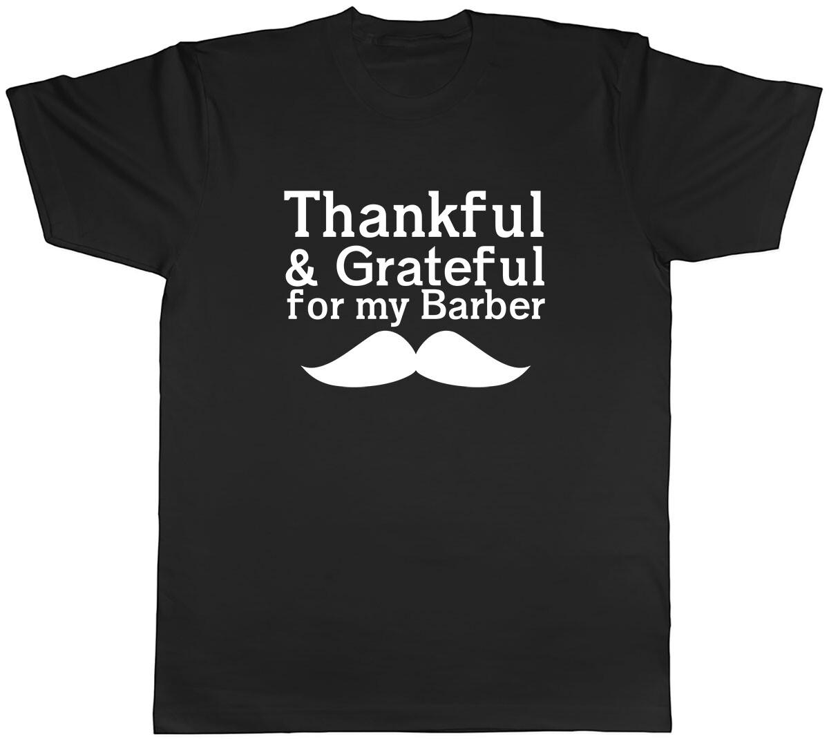 Thankful & Grateful For My Barber Mens Unisex T-Shirt Tee XXL