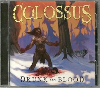 CD COLOSSUS - Drunk On Blood TRB106 Divebomb Record 2010 US Rock Used