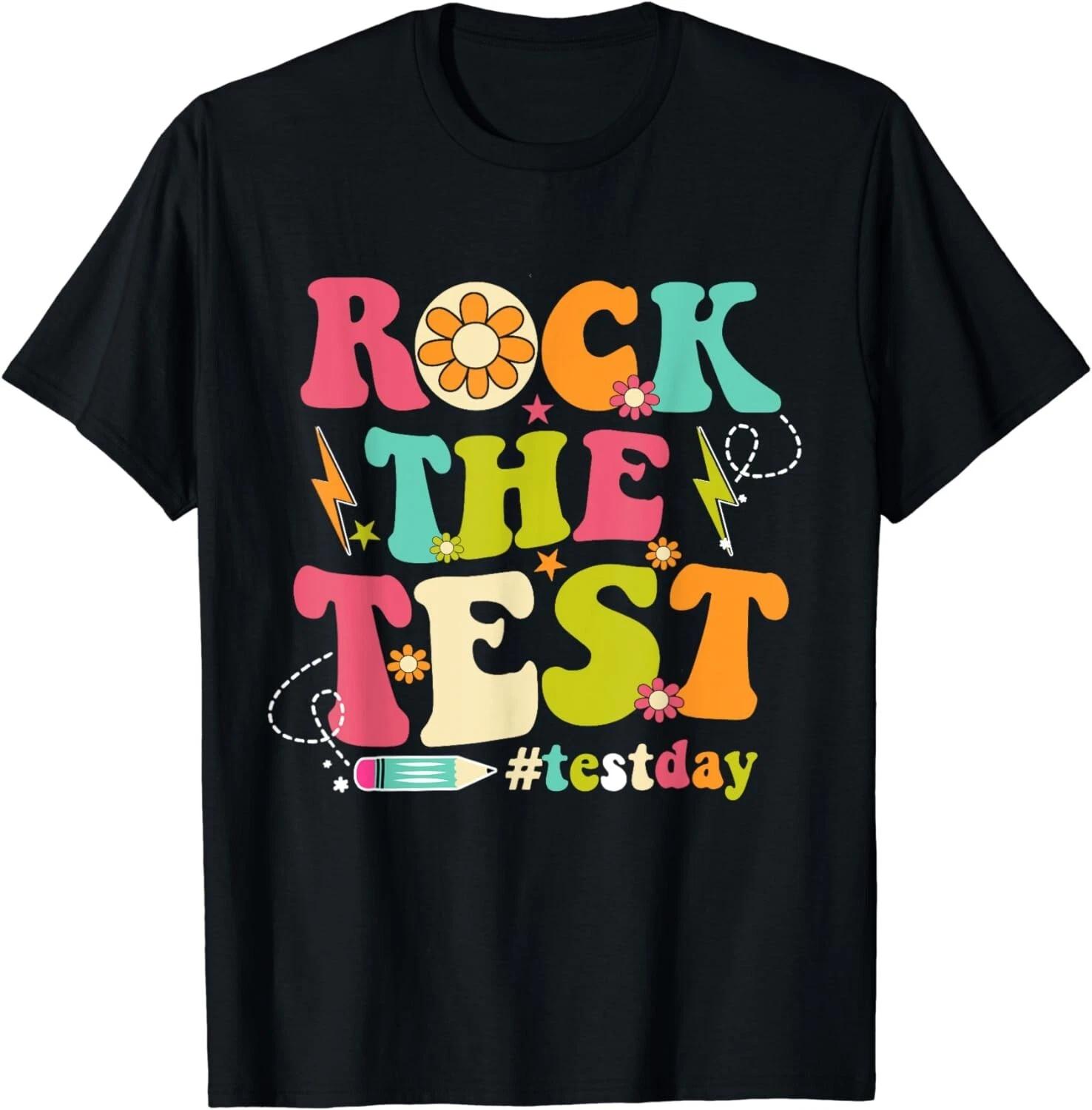 Rock The Test Testing Day Groovy Motivational Teacher Gift Unisex T-Shirt L