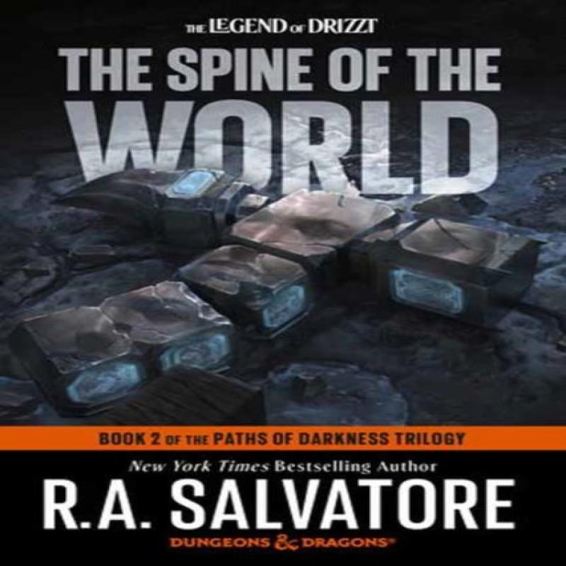 The Spine of the World Dungeons Amp Dragons by R.A. Salvatore... 9798217092734
