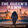 The Queens Pawn by Andrew Turpin Paperback Book 9781788750431