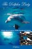 Knyga The Dolphin Lady by Delphiris - Paperback