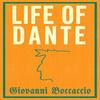 Life of Dante by Giovanni Boccaccio Paperback Book 9781847496638