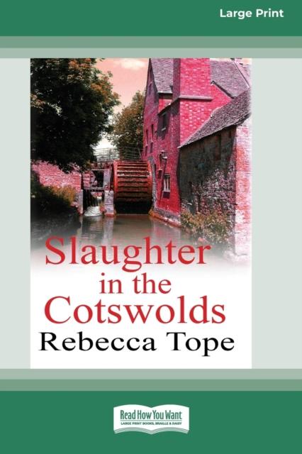 The Slaughter In the Cotswolds : Cotswold Mysteries 6 Book