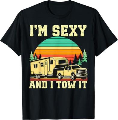 I'm Sexy And I Tow It Vintage Funny Camping RV Camper Truck T-Shirt