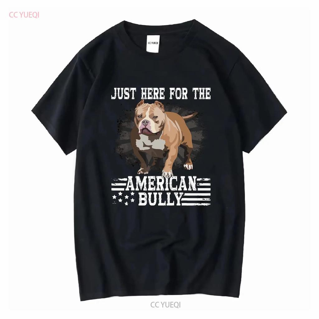 Bully Xl Pitbull Fan Just Here For The Dog American T Shirt Vintage Washed Unisex Casual Soft Versatile Stretched Graphic