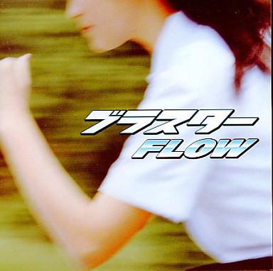 

CD FLOW - Бластер (CCCD) KSCL604 Ki/oon 2003 Япония Рок Б/У
