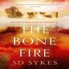 The Bone Fire by S D Sykes Paperback Book 9781473680005