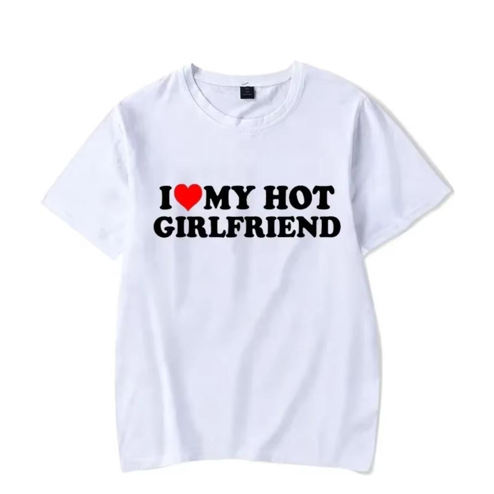 Funny I Love My Hot Boyfriend T Shirts Graphic Harajuku Streetwear Short Sleeve Birthday Gifts I Heart My Boyfriend T-shirt Tops
