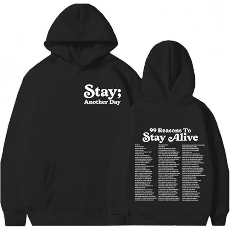 Stay Another Day Hoodie - 99 Reasons to Live Hoodie